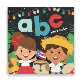 ABC Parranda Book: Picture book featuring two children, one holding the Puerto Rican flag, the other holding a güiro.